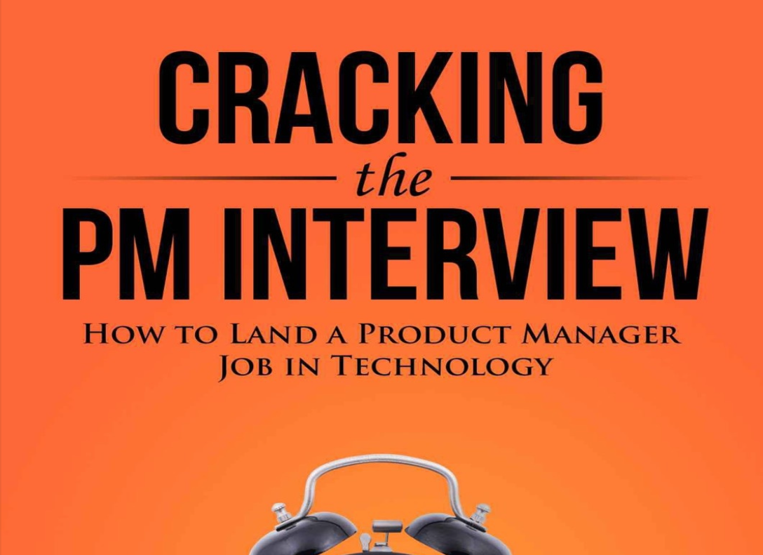 Cracking the PM Interview